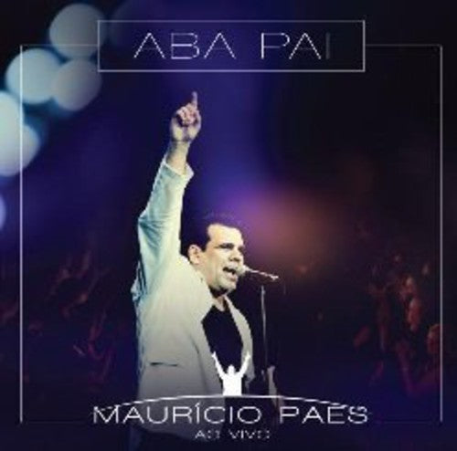 Mauricio Paes - Aba Pai: Ao Vivo