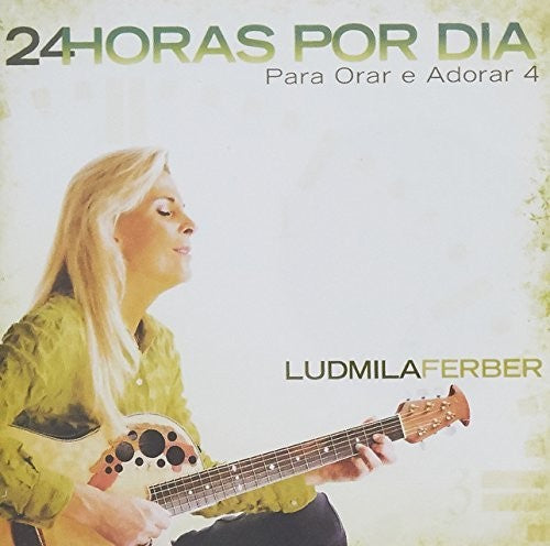 Ludmila Ferber - 24 Horas Por Dia