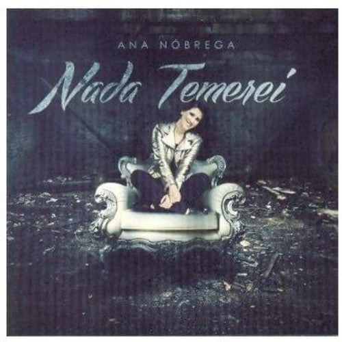 Ana Nobrega - Nada Temerei