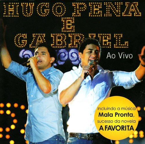 Hugo Pena / Gabriel - Ao Vivo