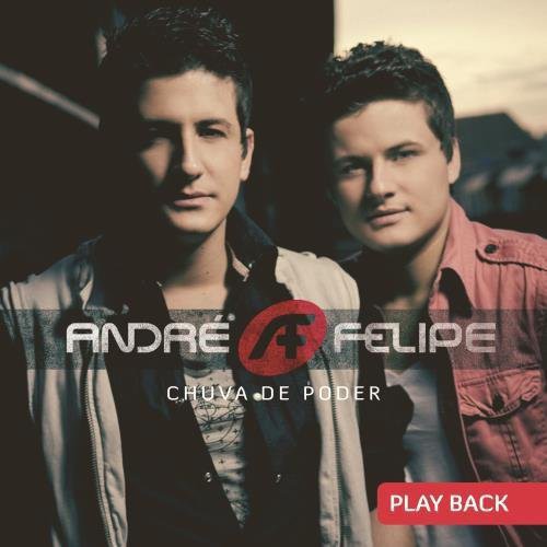 Andre & Felipe - Chuva de Poder