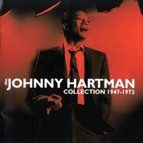 Johnny Hartman - Collection: 1947-1972
