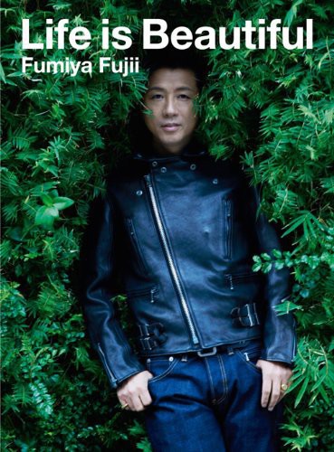 Fumiya Fujii - Life Is Beautiful