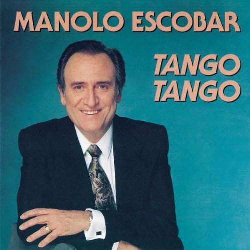 Manolo Escobar - Tango Tango