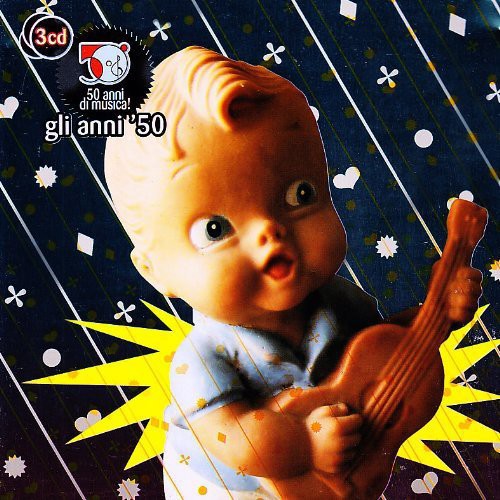 Gli Anni 50: 50 Anni Di Musica/ Various - Gli Anni 50: 50 Anni Di Musica / Various
