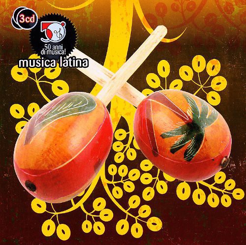 50 Anni Di Musica Latina: 50 Anni Di Musica/ Var - 50 Anni Di Musica Latina: 50 Anni Di Musica / Various