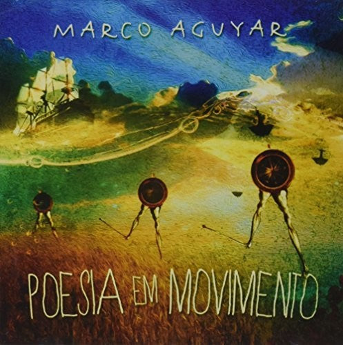 Marcos Aguyar - Poesia Em Movimento