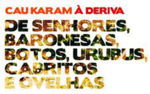 Cau Karan & Deriva - Deu Branco