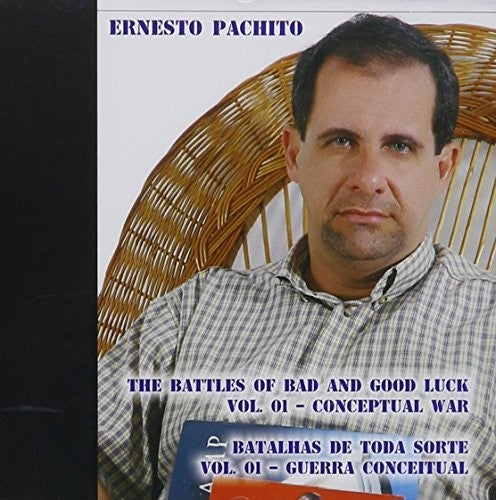 Ernesto Pachito - Batalhas de Toda Sorte 1: Guerra Conceitual