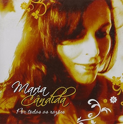 Maria Candida - Por Todas As Razoes