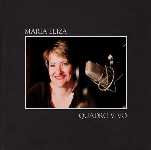 Maria Eliza - Quadro Vivo