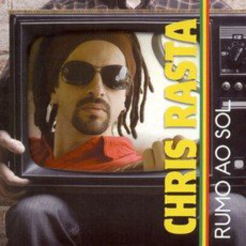 Chris Rasta - Rumo Ao Sol