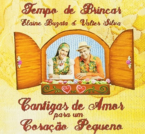 Valter Silva / Elaine Buzato - Cantigas de Amor Para Um Coracao Pequeno