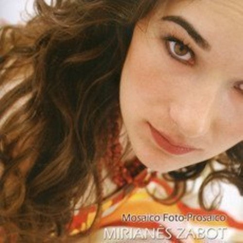 Mirianes Zabot - Mosaico Foto-Prosaico