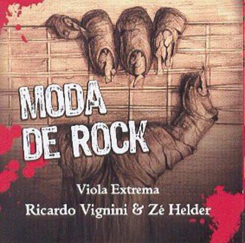 Ricardo Vignini / Ze Helder - Moda de Rock Viola Extrema