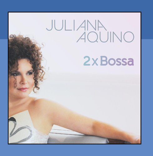 Juliana Aquino - 2Xbossa