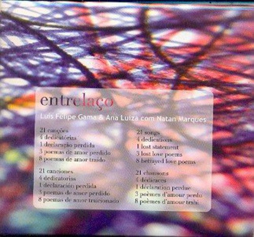 Luis Gama Felipe/ Ana Luiza / Natan Marques - Entrelaco