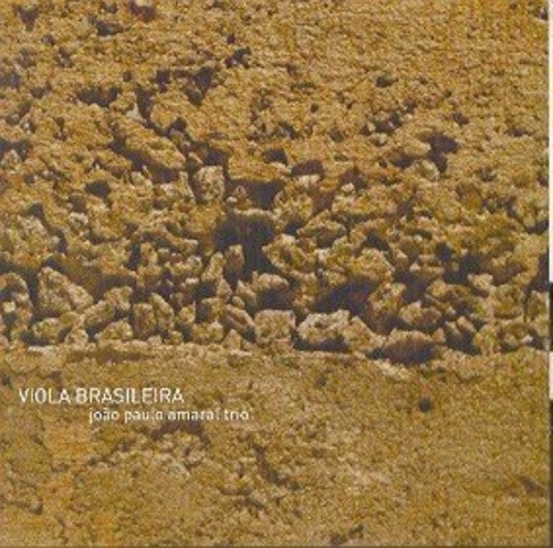 Joao Amaral Paulo Trio - Viola Brasileira