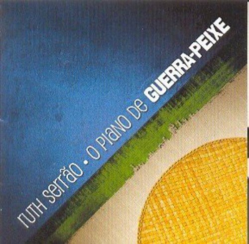 Ruth Serrao - O Piano de Guerra Peixe