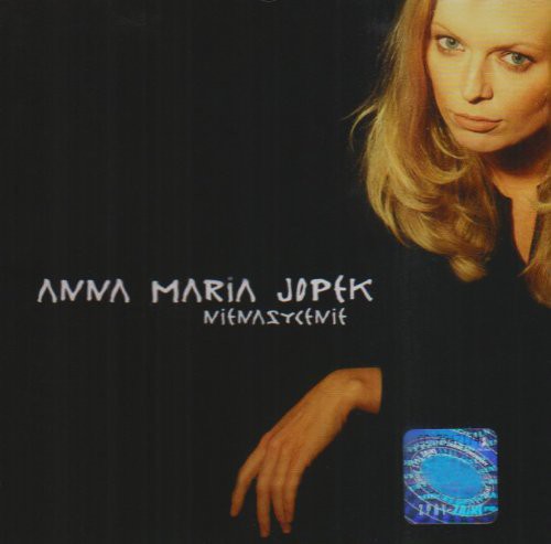 Anna Jopek Maria - Nienasycenie