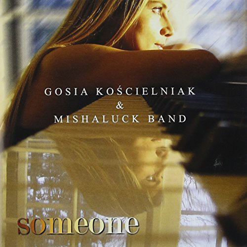 Gosia Koscielniak - Someone