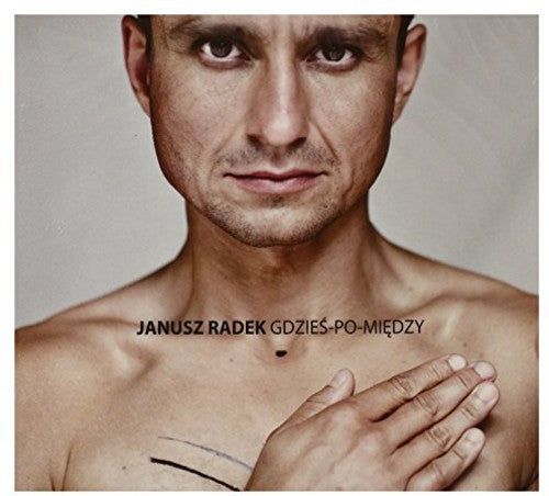 Janusz Radek - Gdzies Pomiedzy
