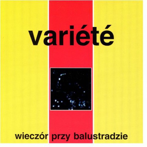 Variete - Wieczor Przy Balustradzie