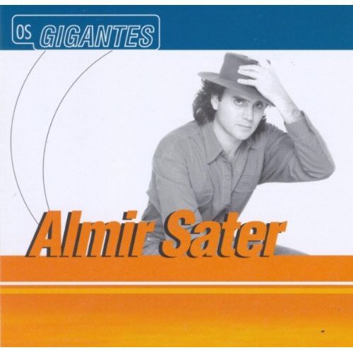 Almir Sater - Serie Os Gigantes
