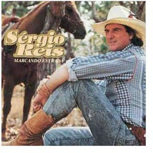 Sergio Reis - Marcando As Estrada