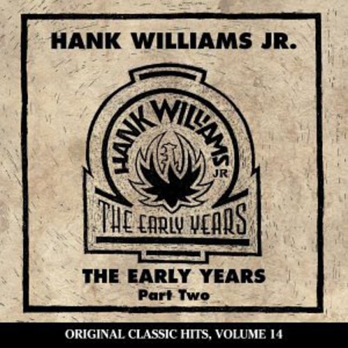 Hank - Early Years 2 (Original Classic Hits 14)