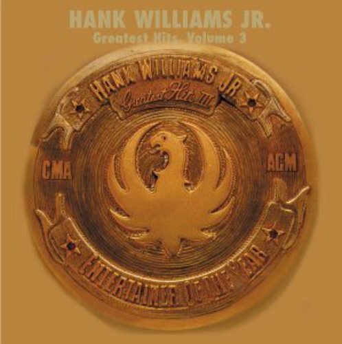 Hank Jr - Greatest Hits 3