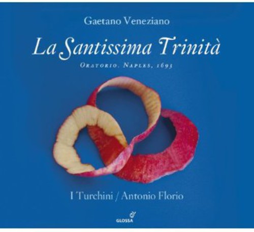 Veneziano/ I Turchini/ Florio - La Santissima Trinita