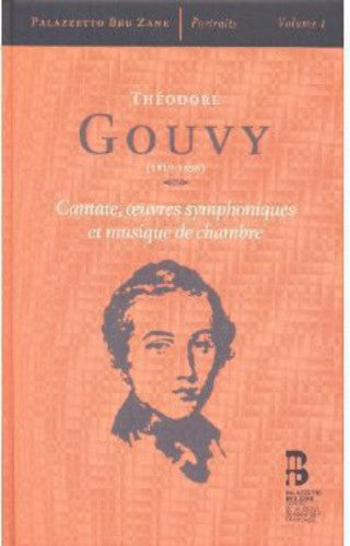 Gouvy/ Quatuor Cambini-Paris/ Mercier - Cantate Oeuvres Symphoniques Et Musique de Chambre