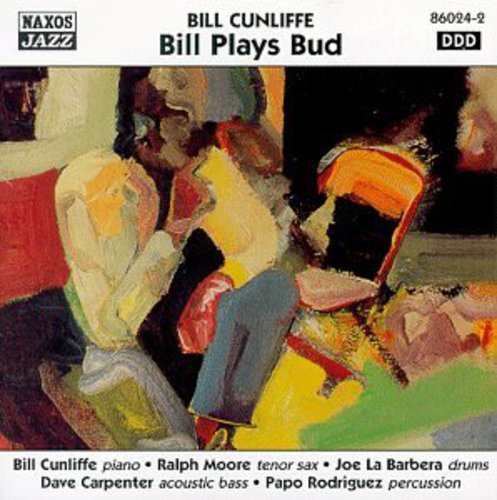 Bill Cunliffe - Bill Plays Bud
