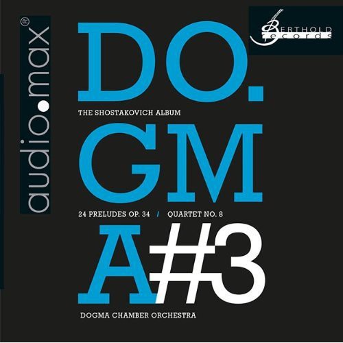 Chamber - Shostakovich: Dogma No. 3 the Shostakov