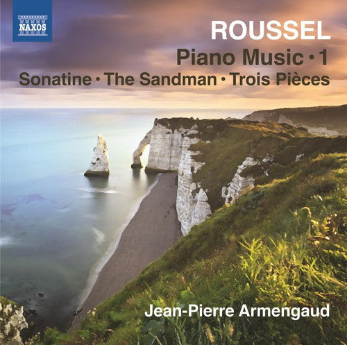 Roussel/ Jean-Pierre Armengaud - Complete Piano Music 1