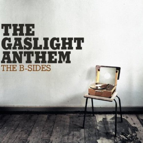 The Gaslight Anthem - The B-sides