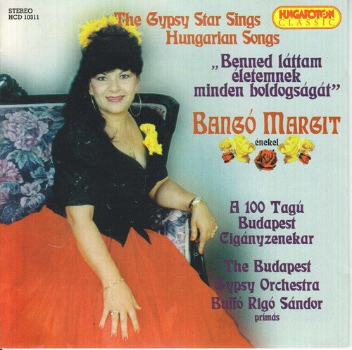 Margit Bango - Gypsy Star Songs and Hungarian Songs