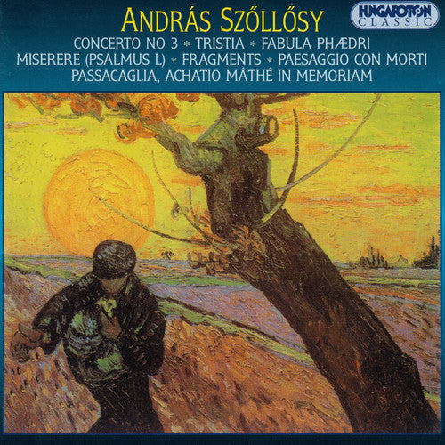 Szollosy/ Gazda/ Liszt Ferenc Chamber Orchestra - Concerto Per Archi / Tristia