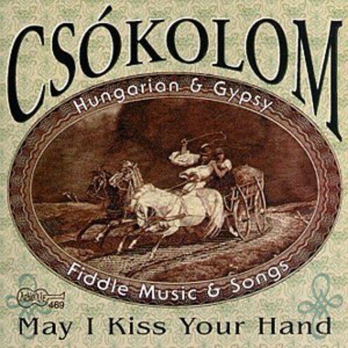 Csókolom - May I Kiss Your Hand