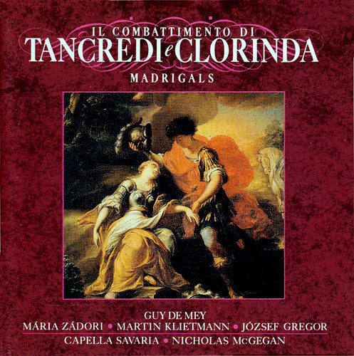 Monteverdi/ McGegan/ Capella Savaria - Il Combattimento Di Tancredi E Clorinda