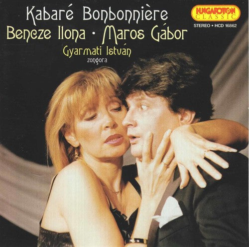 Gabor Maros / Ilona Bencze - Kabare Bonbonniere