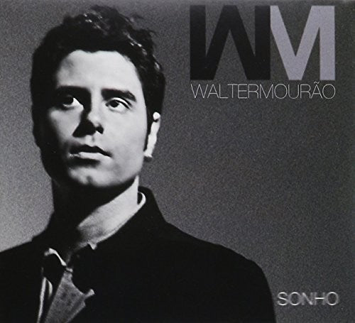 Walter Mourao - Sonho