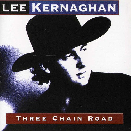 Lee Kernaghan - Three Chain Road