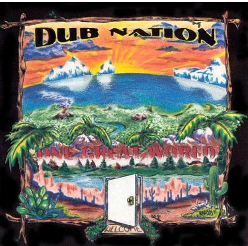 Dub Nation - One Great World