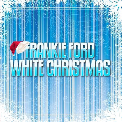 Frankie Ford - White Christmas