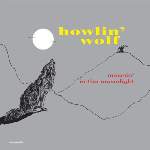 Howlin Wolf - Moanin In The Moonlight