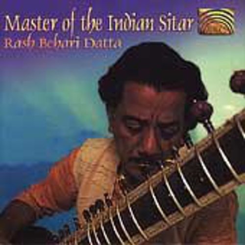 Rash Behari Datta - Master of the Indian Sitar
