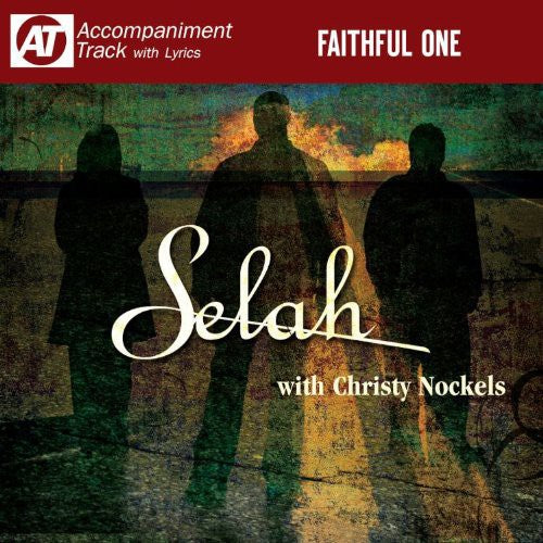 Selah - Faithful One