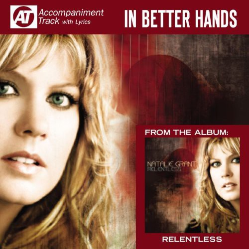 Natalie Grant - In Better Hands